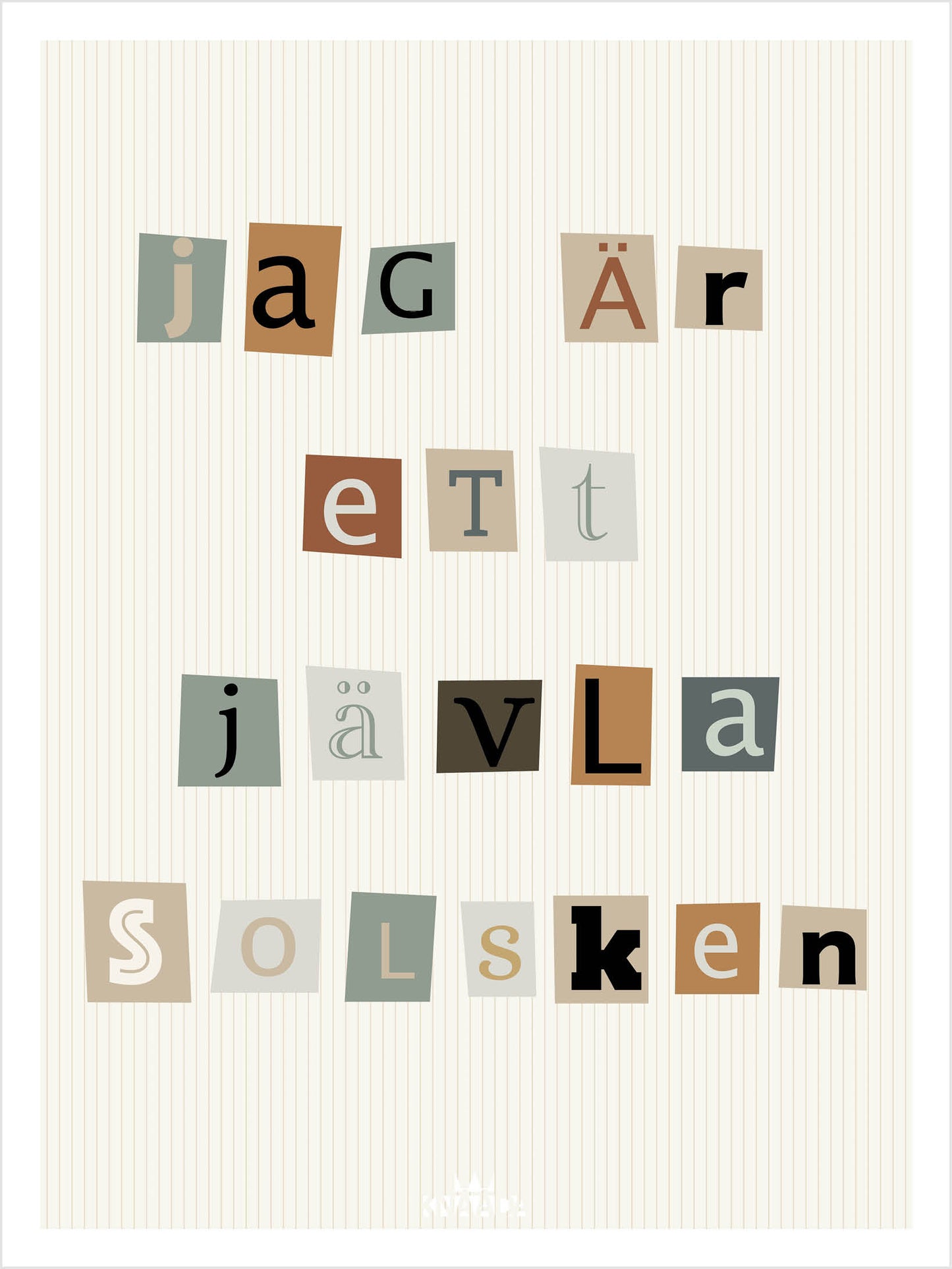 Jävla solsken – Citat Poster