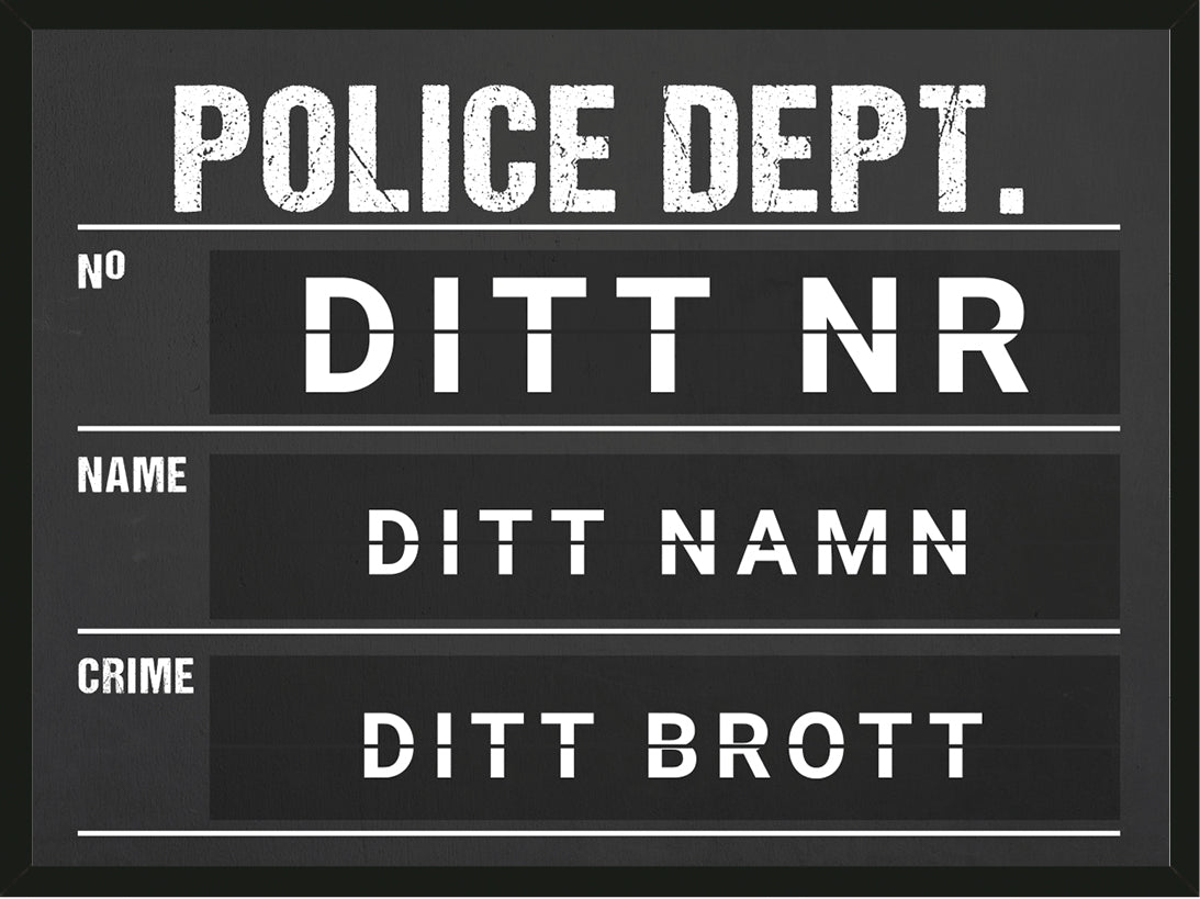 Mugshot – Svart personlig poster som trycks med din text.