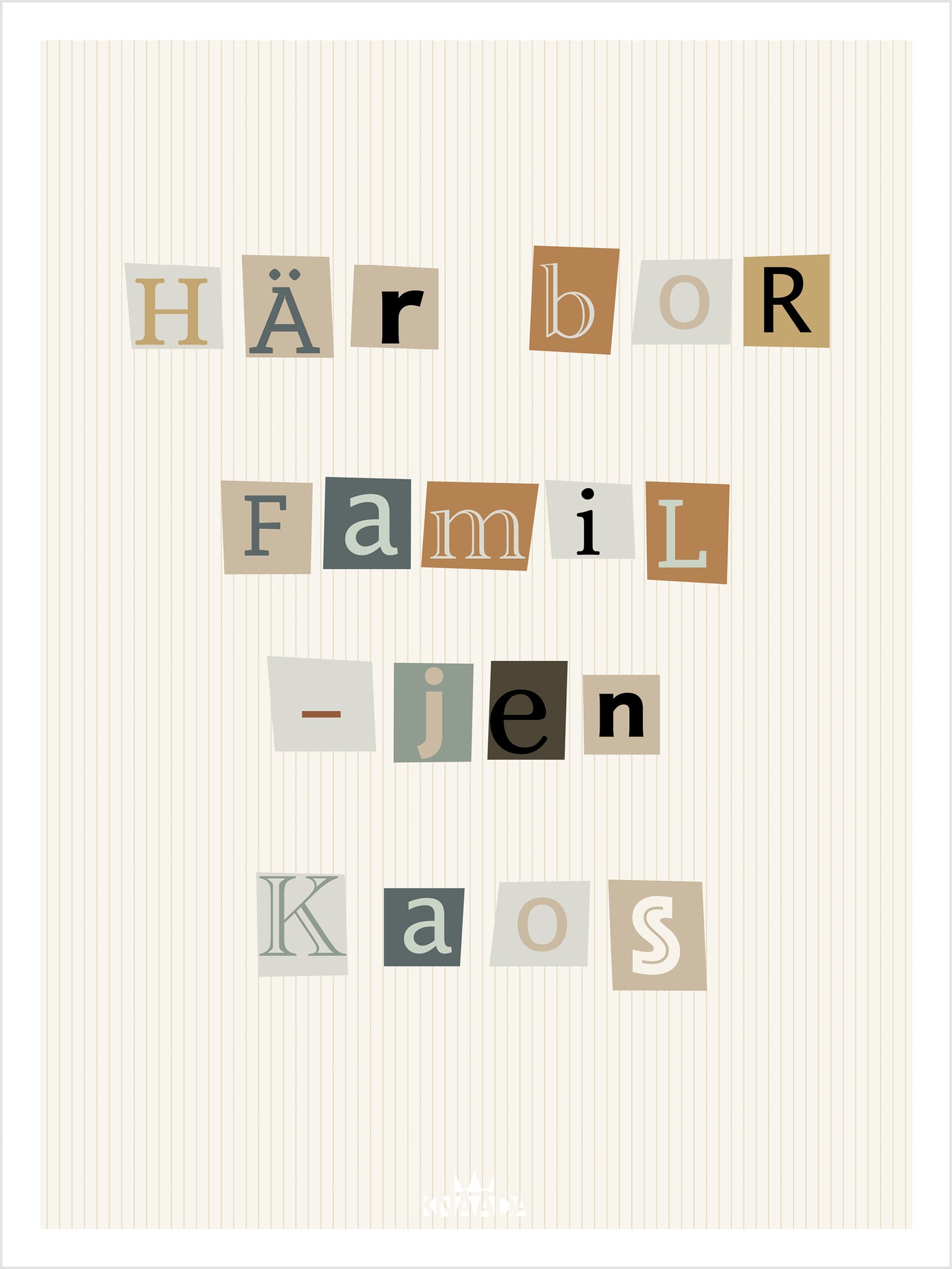 Familjen Kaos – Citat Poster